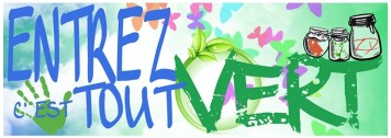 Entrez-c'est-tout-vert